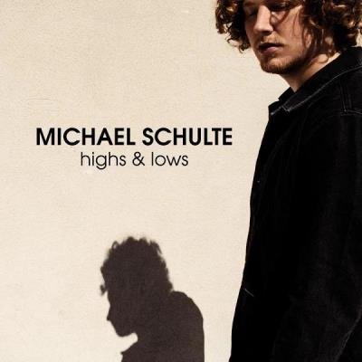 Michael Schulte - Highs & Lows (2019)