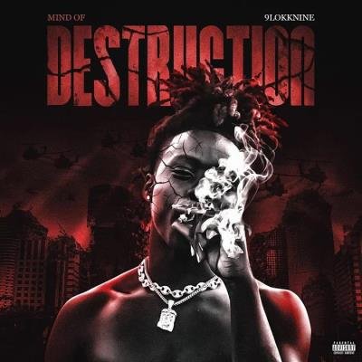 9lokkNine - Mind Of Destruction (2019)