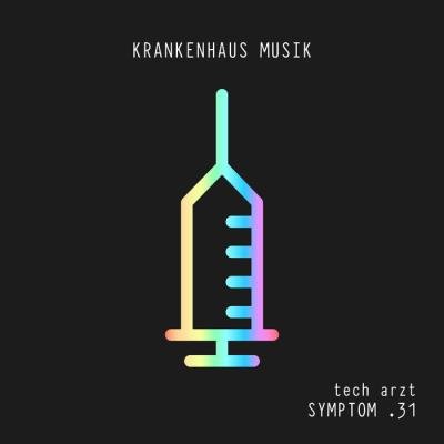 Techno Red: Tech Arzt - Symptom 31 (2019)
