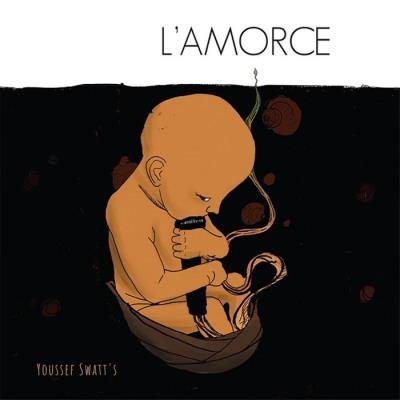 Youssef Swatts - Lamorce (2019)