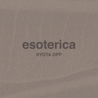 Ryota O.P.P - Esoterica (2019)