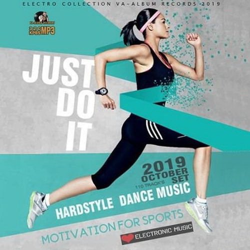 Just Do It: Hardstyle Sport Dance Music (2019)