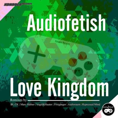 Audiofetish - Love Kingdom (2019)