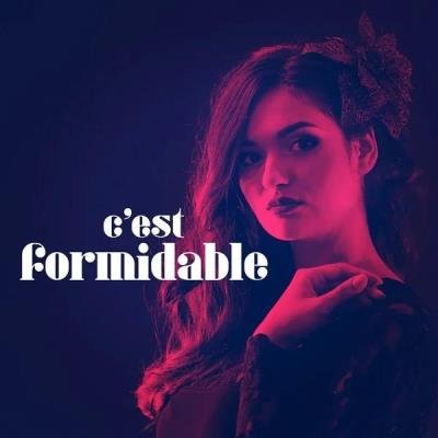 Cest Formidable (2019)