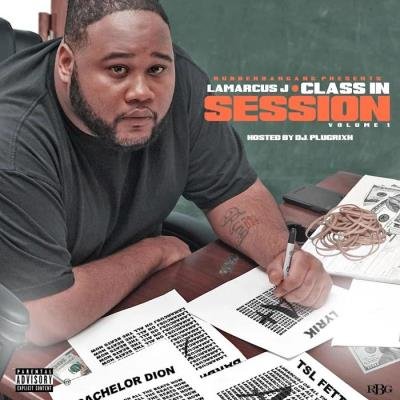 LaMarcusj - LaMarcus J: Class in Session, Vol. 1 (2019)