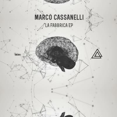 Marco Cassanelli - La Fabbrica EP (2019)