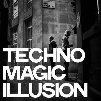 Techno Magic Illusion (Techno Selection For DJ) (2019)