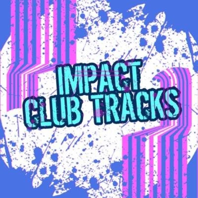 Impact Club Tracks (2019)