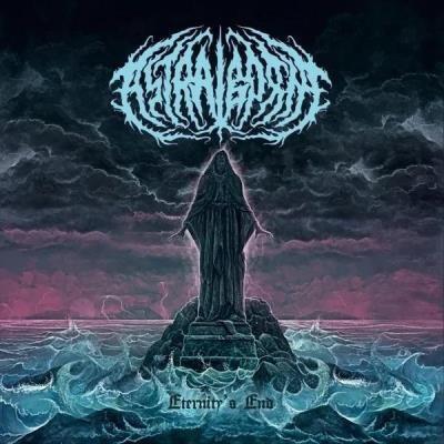 Astralborne - Eternitys End (2019)