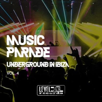 Music Parade, Vol. 4 (Underground In Ibiza (2019)