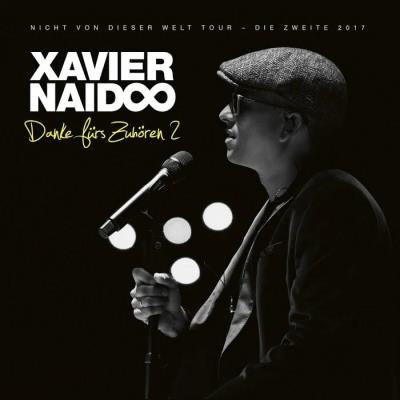 Xavier Naidoo - Danke fuers Zuhoeren 2 (2019)