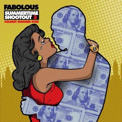 Fabolous - Summertime Shootout 3 Coldest Summer Ever (2019)