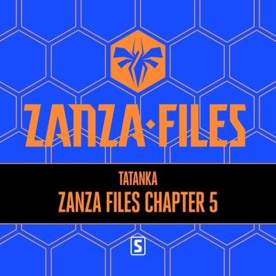 Tatanka - Zanza Files Chapter 5 (2019)