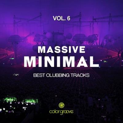 Massive Minimal, Vol. 6 (Best Clubbing Tracks) (2019)