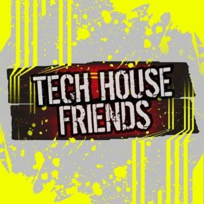 Tech House Friends (2019)