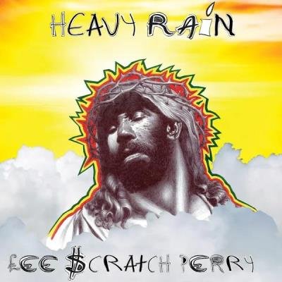 Lee "Scratch" Perry - Heavy Rain (2019)