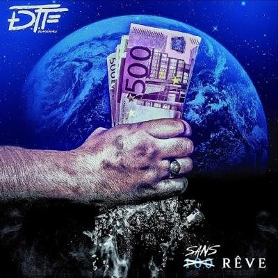 DTF - Sans Reve (2019)