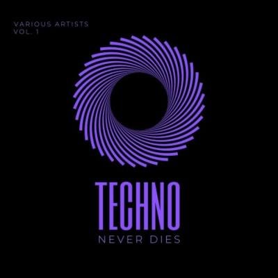 Techno Never Dies, Vol. 1 (2019)