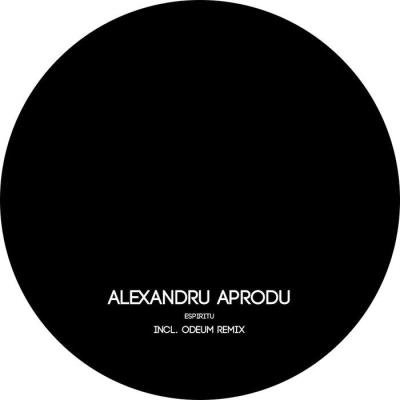 Alexandru Aprodu - Espiritu (2019)