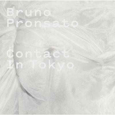 Bruno Pronsato - Contact in Tokyo (Live) (2019)