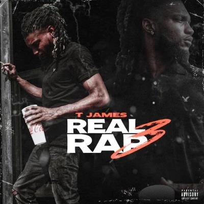 T James - Real Rap 3 (2019)