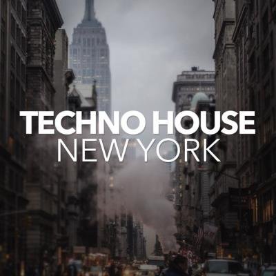 Techno House - Techno House New York (2019)