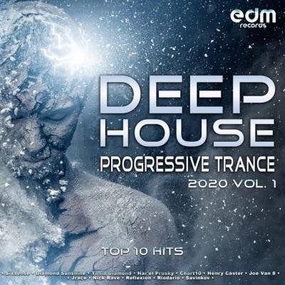 Deep House Progressive Trance Hits 2020 Top 10 Hits Vol. 1 (2019)