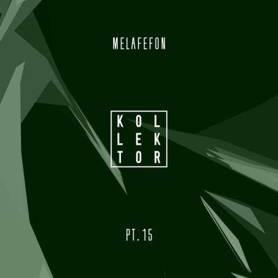 Melafefon, Part. 15 (2019)