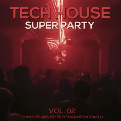 Tech House Super Party, Vol. 02 (2019)