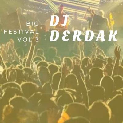 Dj Derdak - Big Festival, Vol. 3 (2019)