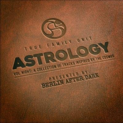True Family Unit Recordings Astrology, Vol. Night (2019)