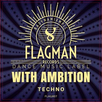 With Ambition Techno (2019)