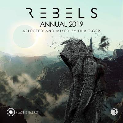 Rebels Annual 2019 (Selected & Mixed by Dub Tiger) (2019)