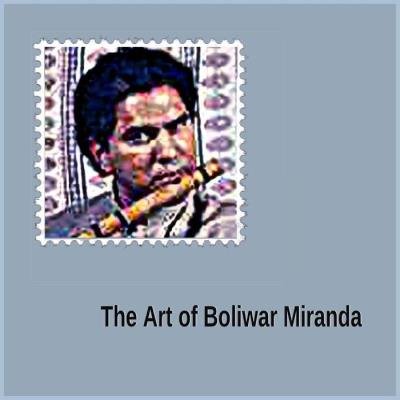 World Music - The Art of Boliwar Miranda (2019)
