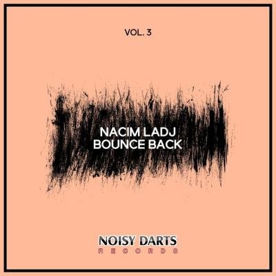 Nacim Ladj - Bounce Back, Vol. 3 (2019)