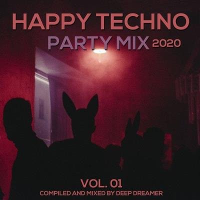 Happy Techno Party Mix 2020, Vol. 01 (2020)
