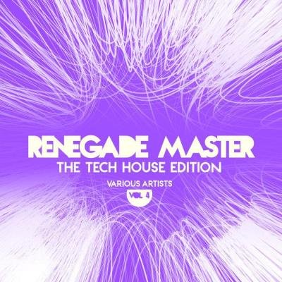 Renegade Master: The Tech House Edition, Vol. 4 (2020)