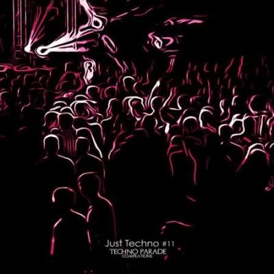Techno Parade Compilations - Just Techno #11 (2020)