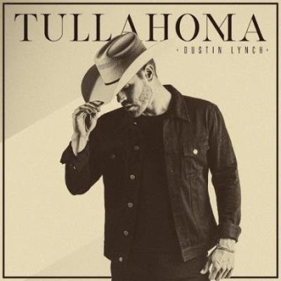 Dustin Lynch - Tullahoma (2020)