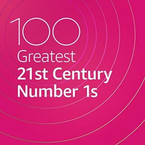 100 Greatest 21st Century Number 1s (2020)