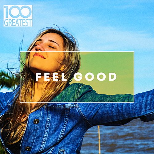 100 Greatest Feel Good (2020)