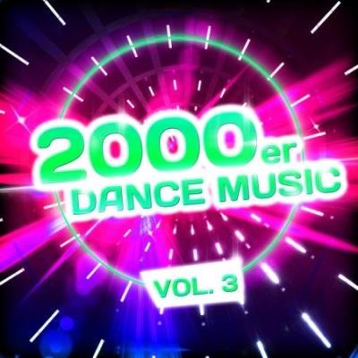 2000er Dance Music Vol. 3 (2020)