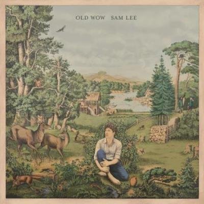 Sam Lee - Old Wow (2020)