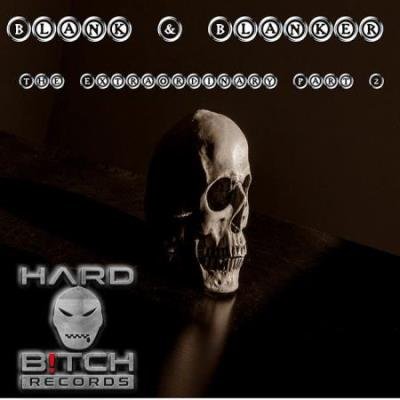 Blank & Blanker - The Extraordinary, Part. 2 (2020)