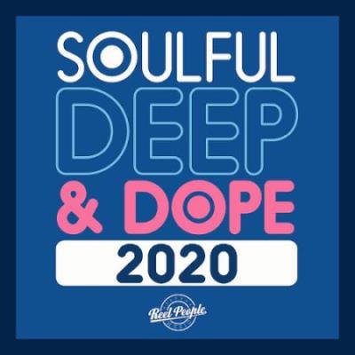 Reel People Music - Soulful Deep & Dope 2020 (2020)