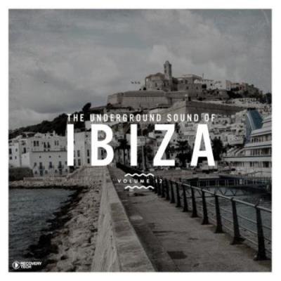 The Underground Sound of Ibiza Vol 12 (2020)