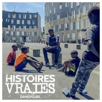 Dandyguel - Histoires Vraies (2020)