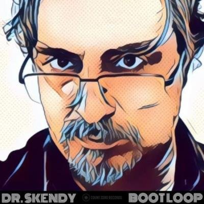 Dr. Skendy - Bootloop (2020)