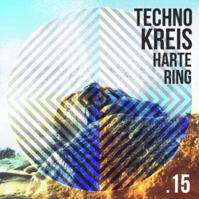 Techno Kreis - Harte Ring 15 (2020)