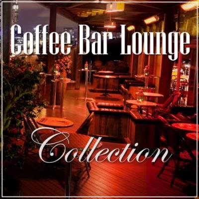 Coffee Bar Lounge Collection Vol. 1 - 17 (2017-2020) FLAC